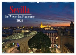 Sevilla - Die Wiege des Flamenco (Wandkalender 2026 DIN A2 quer), CALVENDO Monatskalender - Mathias Calabotta
