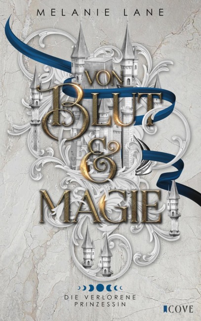 Von Blut & Magie (Die Geschichte der Anderswelt 1) - Melanie Lane
