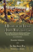 Cover-Bild zum Titel 'A History of the French & Indian Wars, 1689-1766' von 'Rossiter Johnson, Thomas Guthrie Marquis'