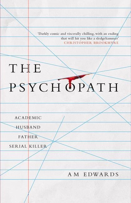 The Psychopath - A M Edwards