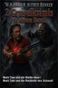 Cover-Bild zum Titel '2 Gruselkrimis: Mark Tate und die Weiße Hexe / Mark Tate und die Rückkehr des Schavall' von 'W. A. Hary, Alfred Bekker'