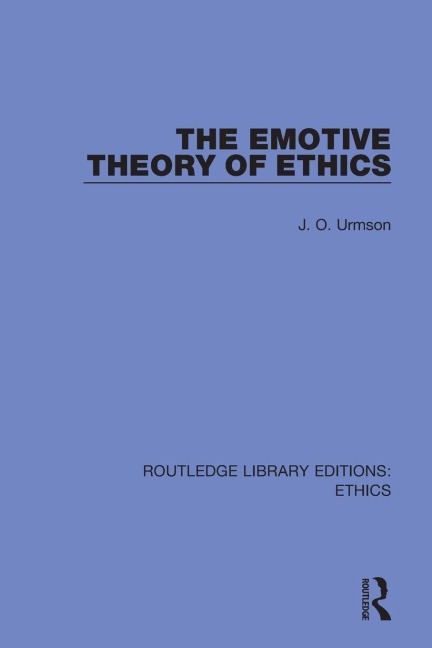 The Emotive Theory of Ethics - J. O. Urmson