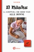 Cover-Bild zum Titel 'Il Nüshu. La scrittura che diede voce alle donne' von 'Giulia Falcini'