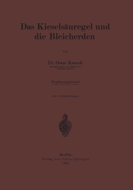 Das Kieselsäuregel und die Bleicherden - Oscar Kausch
