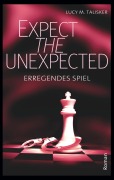 Cover-Bild zum Titel 'Expect the Unexpected' von 'Lucy M. Talisker'