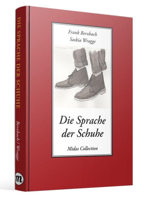 Die Sprache der Schuhe - Frank Berzbach