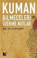 Kuman Bilmeceleri Üzerine Notlar - Galip Güner