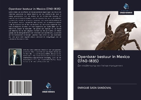 Openbaar bestuur in Mexico (1760-1835) - Enrique Sada Sandoval