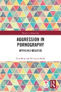 Cover-Bild zum Titel 'Aggression in Pornography' von 'Eran Shor, Kimberly Seida'