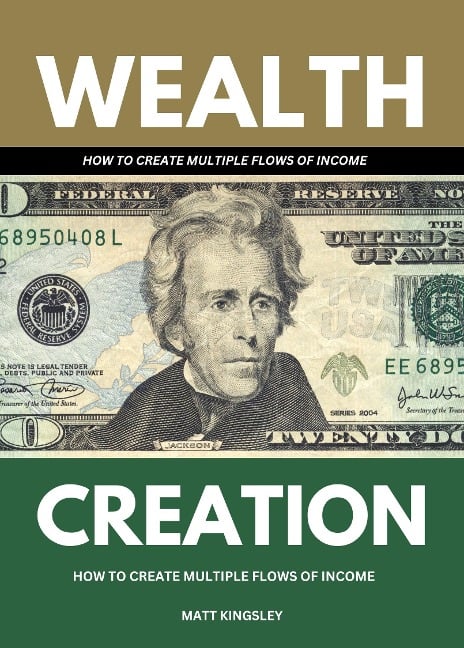 Wealth Creation - Matt Kingsley