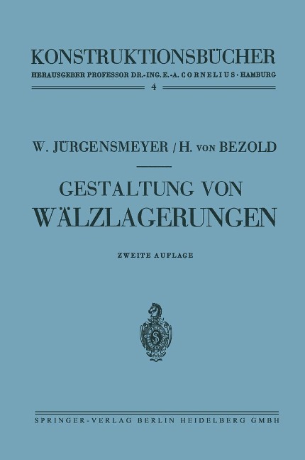 Gestaltung von Wälzlagerungen - Wilhelm Jürgensmeyer