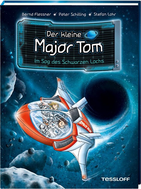 Der kleine Major Tom. Band 10: Im Sog des Schwarzen Lochs - Bernd Flessner, Peter Schilling