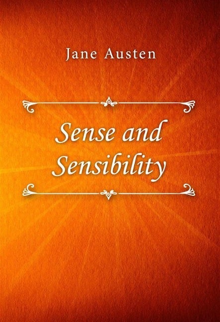 Sense and Sensibility - Jane Austen