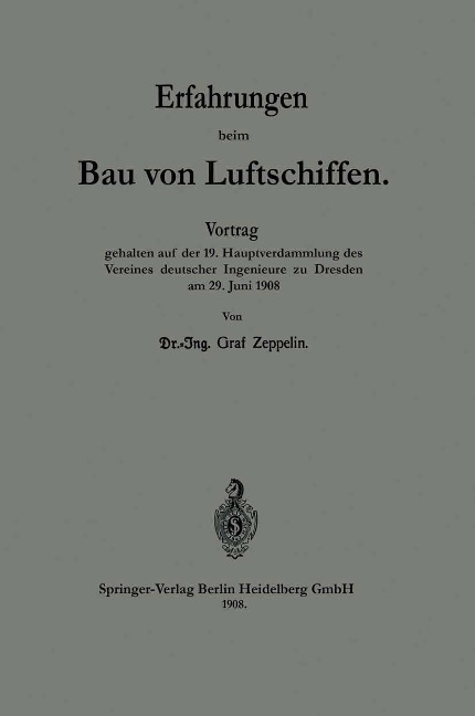 Erfahrungen beim Bau von Luftschiffen - Ferdinand von Zeppelin