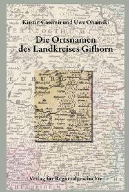 Niedersächsisches Ortsnamenbuch / Die Ortsnamen des Landkreises Gifhorn - 