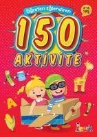 Ögreten Eglendiren 150 Aktivite - Kolektif