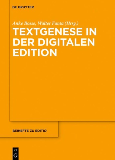 Textgenese in der digitalen Edition -