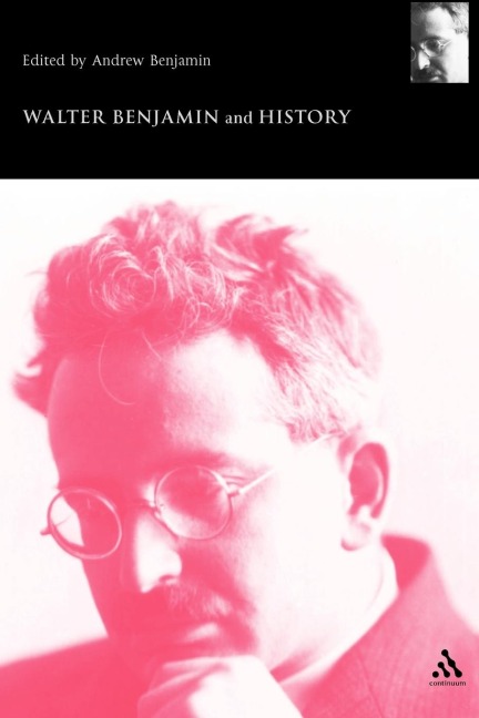 Walter Benjamin and History - 