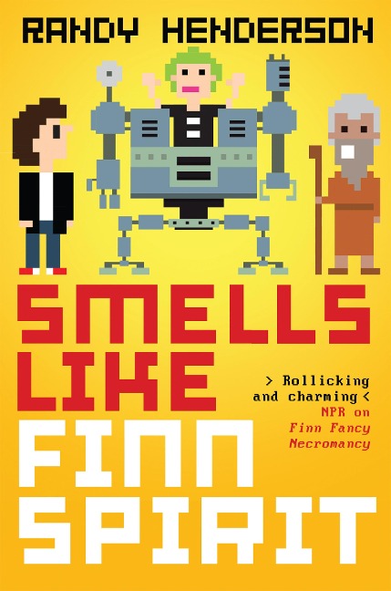 Smells Like Finn Spirit - Randy Henderson