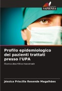Cover-Bild zum Titel 'Profilo epidemiologico dei pazienti trattati presso l'UPA' von 'Jéssica Priscilla Resende Magalhães'