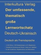 Cover-Bild zum Titel 'interkultura Umfassender thematischer Großlernwortschatz - Deutsch-Ukrainisch' von ''
