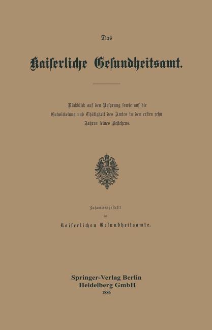 Das Kaiserliche Gesundheitsamt - Kaiserlichen Gesundheitsamte