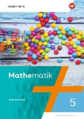 Mathematik 5. Arbeitsheft mit Lösungen. NRW Nordrhein-Westfalen - 