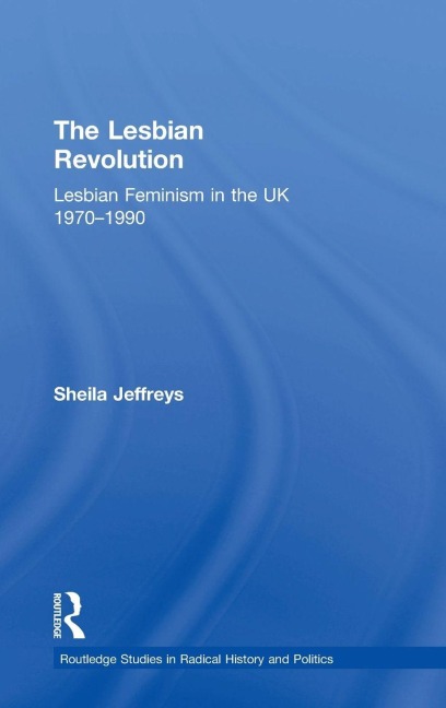 The Lesbian Revolution - Sheila Jeffreys
