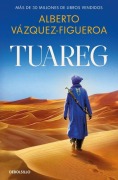 Cover-Bild zum Titel 'Tuareg (Spanish Edition)' von 'Alberto Vázquez-Figueroa'