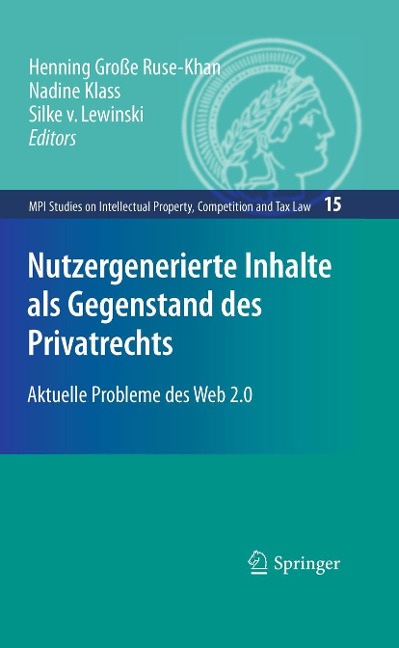 Nutzergenerierte Inhalte als Gegenstand des Privatrechts - 