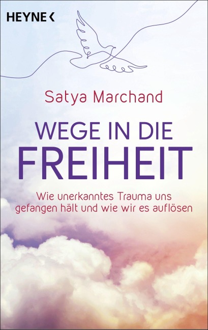Wege in die Freiheit - Satya Marchand
