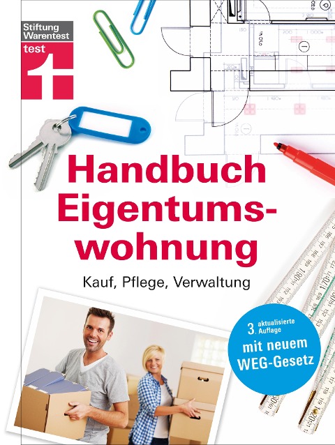 Handbuch Eigentumswohnung - Werner Siepe, Thomas Wieke, Annette Schaller