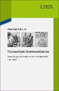 Cover-Bild zum Titel 'Humanitäre Kommunikation' von 'Matthias Kuhnert'