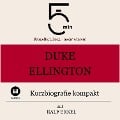 Duke Ellington: Kurzbiografie kompakt - Ralf Erkel, Minuten, Minuten Biografien