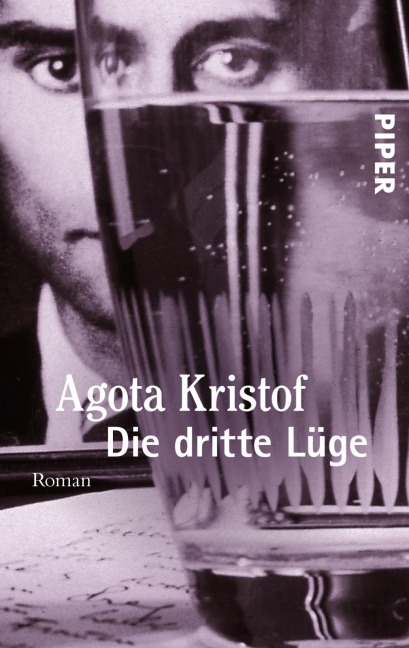 Die dritte Lüge - Agota Kristof