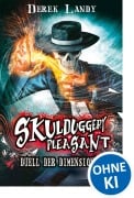 Cover-Bild zum Titel 'Skulduggery Pleasant 07. Duell der Dimensionen' von 'Derek Landy'