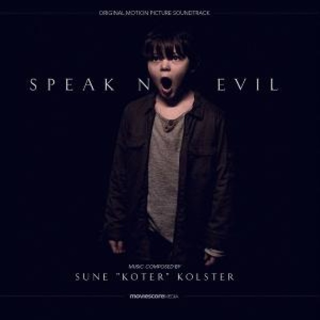 Speak No Evil (Original Soundtrack) - Sune "Koter" Kolster