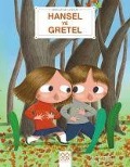 Hansel ve Gretel - Bebekler Icin Klasikler - Sylvie Roberge