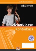 Cover-Bild zum Titel 'Leitfaden Streicherklasse. Schülerheft - Kontrabass' von 'Martin Müller Schmied, Ute Adler'