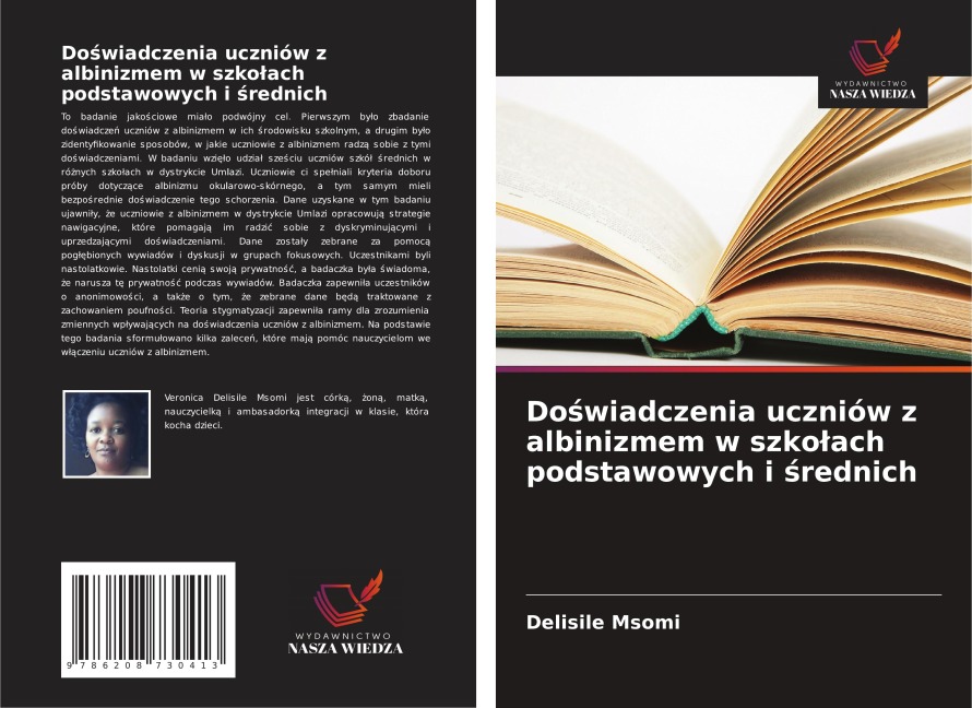 Do¿wiadczenia uczniów z albinizmem w szko¿ach podstawowych i ¿rednich - Delisile Msomi