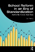 Cover-Bild zum Titel 'School Reform in an Era of Standardization' von 'Ian Hardy'