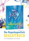  Das Regenbogenfisch-Begleitbuch