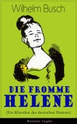 Cover-Bild zum Titel 'Die fromme Helene (Ein Klassiker des deutschen Humors) - Illustrierte Ausgabe' von 'Wilhelm Busch'