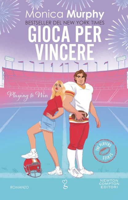 Gioca per vincere - Monica Murphy