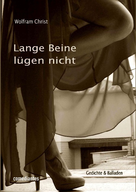 Lange Beine lügen nicht - Wolfram Christ