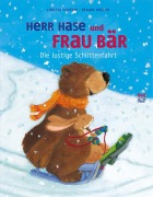 Cover-Bild zum Titel 'Herr Hase und Frau Bär - Die lustige Schlittenfahrt' von 'Christa Kempter'