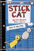 Stick Cat: Cats in the City - Tom Watson