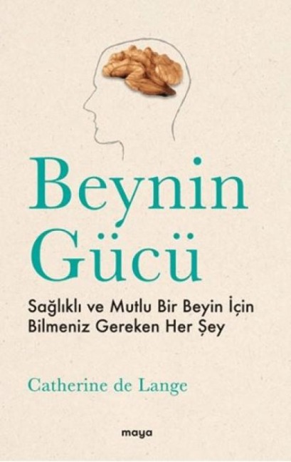 Beynin Gücü - Catherine de Lange