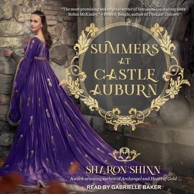 Summers at Castle Auburn Lib/E - Sharon Shinn
