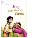 Cover-Bild zum Titel 'Jesus macht Menschen gesund' von 'Christiane Herrlinger'